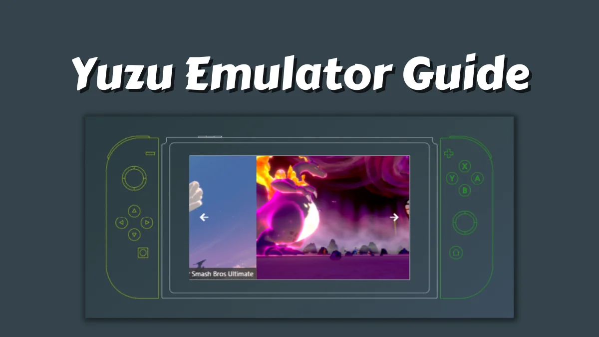 Yuzu Emulator Guide & Tutorials